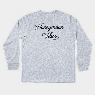 Honeymoon Vibes Newlywed Design Kids Long Sleeve T-Shirt